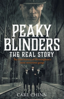 Bertrand.pt - Peaky Blinders - The Real Story Of Birmingham'S Most Notorious Gangs