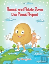 Peanut And Potato Save The Planet Project!
