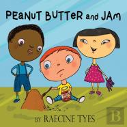 Peanut Butter And Jam