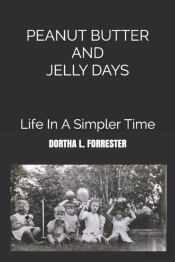 Peanut Butter And Jelly Days