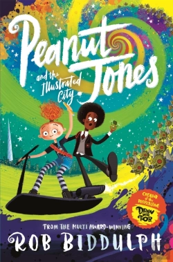 Bertrand.pt - Peanut Jones And The Illustrated City: From The Creator Of Draw With Rob