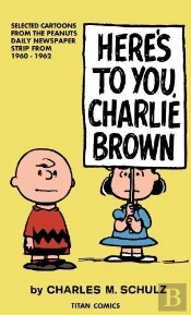 Peanuts: Here'S To You Charlie Brown