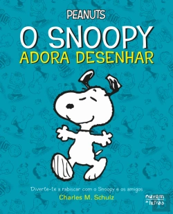 Bertrand.pt - Peanuts - O Snoopy Adora Desenhar