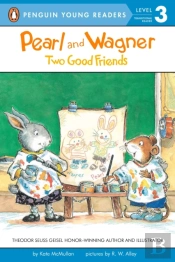 Pearl And Wagner: Two Good Friends