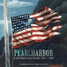 Pearl Harbor & The War In The Pacific 1941-1945