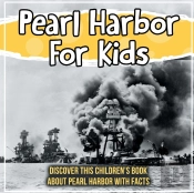 Pearl Harbor For Kids