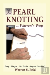 Pearl Knotting...Warren'S Way