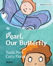 Pearl, Our Butterfly