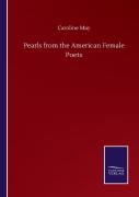Pearls From The American Female Poets