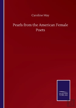 Bertrand.pt - Pearls From The American Female Poets