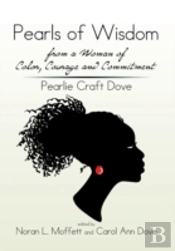 Pearls Of Wisdom From A Woman Of Color,