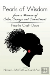 Pearls Of Wisdom From A Woman Of Color,