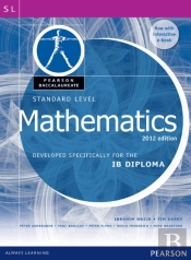 Pearson Baccalaureate Standard Level Mathematics Print And Online Edition For The Ib Diploma