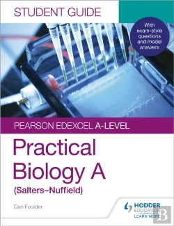 Bertrand.pt - Pearson Edexcel A-Level Biology (Salters-Nuffield) Student Guide: Practical Biology