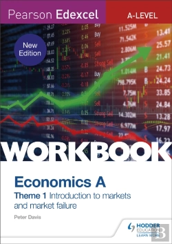 Bertrand.pt - Pearson Edexcel A-Level Economics A Theme 1 Workbook: Introduction To Markets And Market Failure