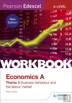 Bertrand.pt - Pearson Edexcel A-Level Economics Theme 3 Workbook: Business Behaviour And The Labour Market