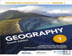 Pearson Edexcel A Level Geography Book 1 Fourth Edition