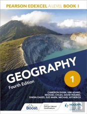 Pearson Edexcel A Level Geography Book 1 Fourth Edition