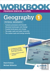 Pearson Edexcel A-Level Geography Workbook 1: Physical Geography
