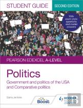 Pearson Edexcel A-Level Politics Student Guide 2: Government And Politics Of The Usa And Comparative Politics Second Edition