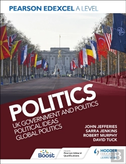 Bertrand.pt - Pearson Edexcel A Level Politics: Uk Government And Politics, Political Ideas And Global Politics