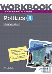 Pearson Edexcel A-Level Politics Workbook 4: Global Politics