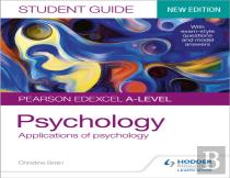 Pearson Edexcel A-Level Psychology Student Guide 2: Applications Of Psychology