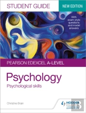 Pearson Edexcel A-Level Psychology Student Guide 3: Psychological Skills
