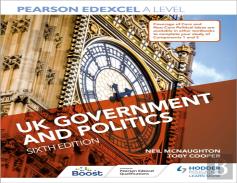 Pearson Edexcel A Level Uk Government And Politics Sixth Edition