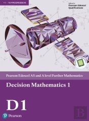 Pearson Edexcel As And A Level Further Mathematics Decision Mathematics 1 Textbook + E-Book