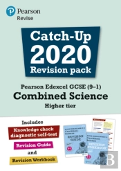 Pearson Edexcel Gcse (9-1) Combined Science Higher Tier Catch-Up 2020 Revision Pack