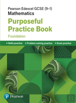 Bertrand.pt - Pearson Edexcel Gcse (9-1) Mathematics: Purposeful Practice Book - Foundation