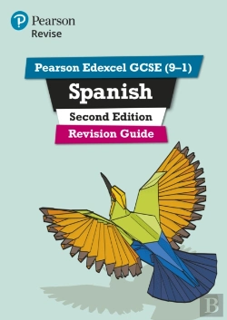 Bertrand.pt - Pearson Edexcel Gcse (9-1) Spanish Revision Guide Second Edition