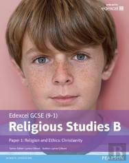 Pearson Edexcel Gcse Religious Studies B Christianity Student Book (Paper 1 Religion And Ethics)