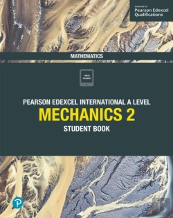 Bertrand.pt - Pearson Edexcel International A Level Mathematics Mechanics 2 Student Book Ebook
