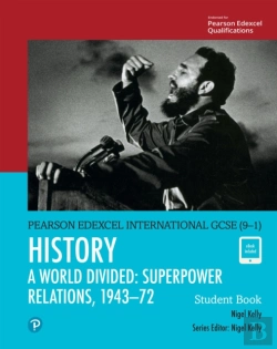 Bertrand.pt - Pearson Edexcel International Gcse (9-1) History: A World Divided: Superpower Relations, 1943-72 Student Book Ebook