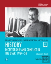 Pearson Edexcel International Gcse (9-1) History: Dictatorship And Conflict In The Ussr, 1924-53 Student Book Ebook