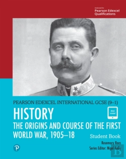 Bertrand.pt - Pearson Edexcel International Gcse (9-1) History: The Origins And Course Of The First World War, 1905-18 Student Book Ebook