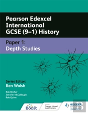 Pearson Edexcel International Gcse (9â€“1) History: Paper 1 Depth Studies