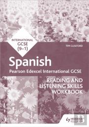Pearson Edexcel International Gcse Spanish Reading And Listening Skills Workbook
