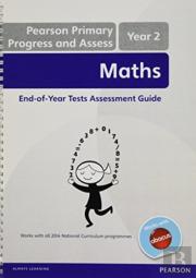 Pearson Primary Progress And Assess Maths End Of Year Tests: Y2 Teacher'S Guide