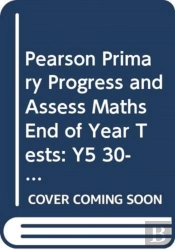 Pearson Primary Progress And Assess Maths End Of Year Tests: Y5 30-Pack