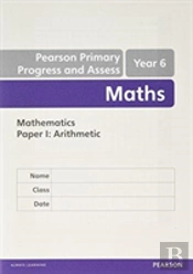 Pearson Primary Progress And Assess Maths End Of Year Tests: Y6 8-Pack