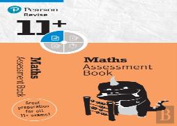 Pearson Revise 11+ Maths Assessment Book - For 2026, 2027 Exams