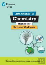 Pearson Revise Aqa Gcse Chemistry (Higher) Revision Workbook - For 2026, 2027 Exams