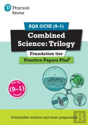 Pearson Revise Aqa Gcse Combined Science (Foundation) Practice Papers Plus - For 2026, 2027 Exams