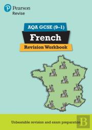 Pearson Revise Aqa Gcse French Revision Workbook: For 2025 Exams