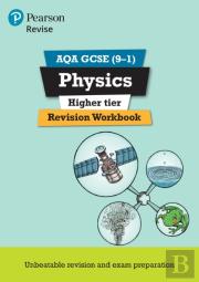 Pearson Revise Aqa Gcse Physics (Higher) Revision Workbook - For 2026, 2027 Exams
