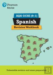 Pearson Revise Aqa Gcse Spanish Revision Workbook: For 2025 And 2026 Assessments And Exams