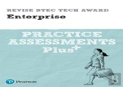 Pearson Revise Btec Tech Award Enterprise Practice Assessments Plus - Pre-2022 Edition
